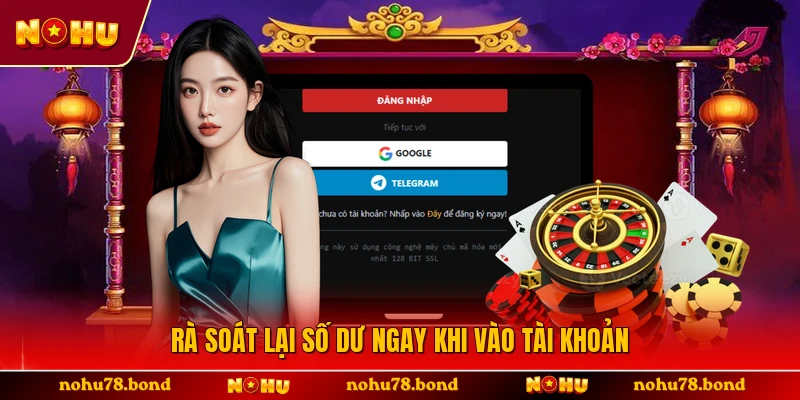 Rà soát lại số dư ngay khi vào tài khoản