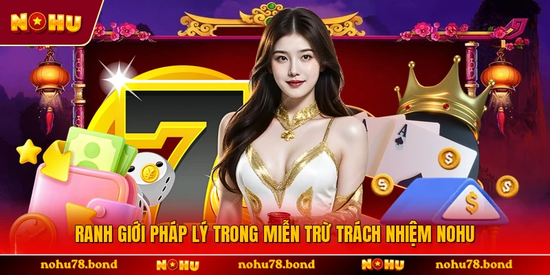 Ranh giới pháp lý trong miễn trừ trách nhiệm NOHU